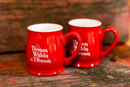 Dream Within A Dream Red Coffee Mug